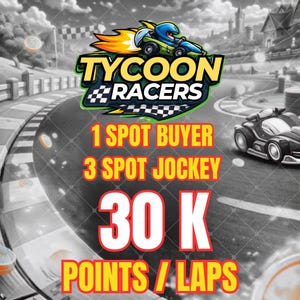 以下が含まれることがあります： Tycoon Racersのデジタルグラフィックで、コース上のカートゥーン風レーシングカーが描かれています。テキストは「1 SPOT BUYER, 3 SPOT JOCKEY, 30 K POINTS / LAPS」と書かれています。背景は白黒のレースサーキットで、上部にカラフルなロゴがあります。