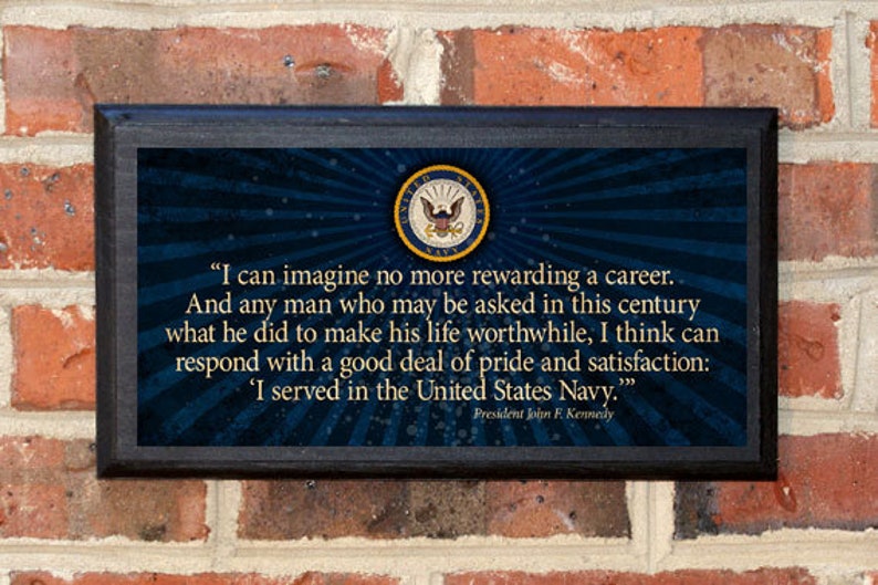 US Navy JFK Kennedy Quote Proud to Serve Wall Art Sign | Etsy