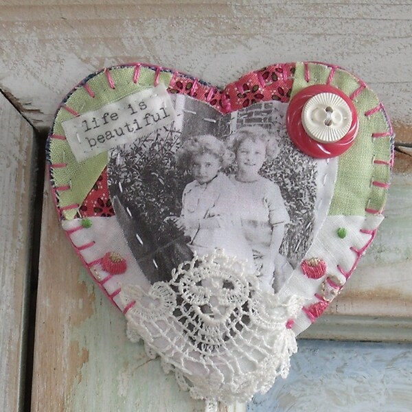 Handmade Heart Brooch/Pin Ornament, Inspirational, fiber art, vintage buttons, vintage quilt scraps, vintage hankie , life is beautiful