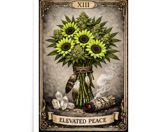 Elevated Peace Tarot Poster – Cannabis Sunflower Wall Art Print, Spiritual Weed Art, Boho Botanical Decor, Crystal & Sage Illustration