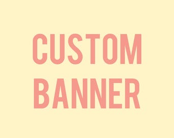 Custom Banner