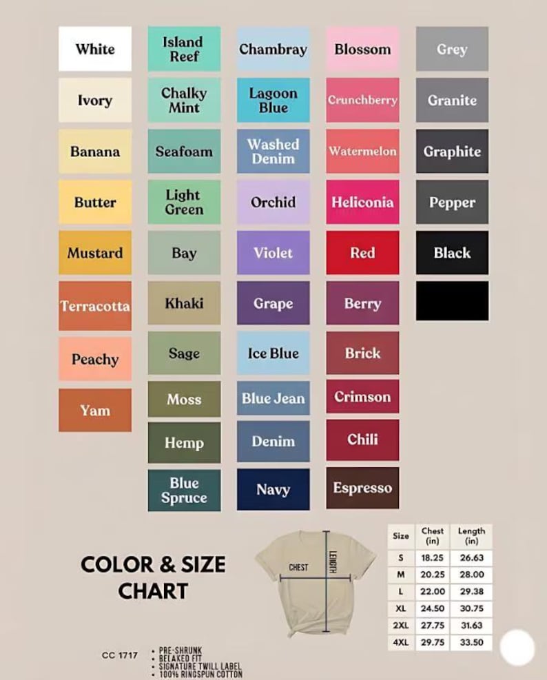 May include: A color and size chart for a t-shirt, displaying a grid of 45 color swatches with names like White, Mustard, and Navy. Includes a diagram of a t-shirt with chest and length measurements, and a table listing sizes S through 4XL in inches.