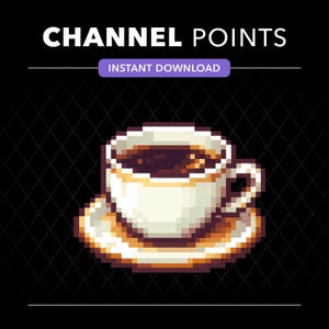 Può includere: Un grafico in pixel art di una tazza da caffè bianca riempita di liquido marrone scuro su un piattino abbinato. Il testo CHANNEL POINTS appare in bianco in alto, con un banner viola sottostante che recita INSTANT DOWNLOAD.