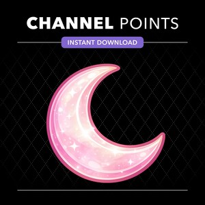 May include: A digital graphic featuring a glossy, pink crescent moon with white star highlights. The text CHANNEL POINTS appears in white at the top, with the words INSTANT DOWNLOAD in a purple rectangular box centered below it.