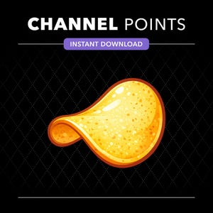 May include: A digital graphic featuring a golden yellow potato chip with a curved, folded shape. The text CHANNEL POINTS appears in white at the top, with a purple banner below reading INSTANT DOWNLOAD, all set against a black background.