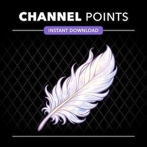 May include: A digital graphic featuring a white, iridescent feather with purple and blue highlights. The text CHANNEL POINTS appears at the top in white, with the words INSTANT DOWNLOAD in a purple box below it on a black diamond pattern.