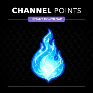 May include: A digital graphic featuring the text CHANNEL POINTS and INSTANT DOWNLOAD above a stylized blue flame icon. The flame is composed of various shades of blue, white highlights, and small star shapes, set against a black background.