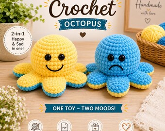 Beginner Reversible Octopus CROCHET PATTERN PDF, Amigurumi Mood Octopus Plush, Double-Sided Sea Creature, animal crochet tutorial
