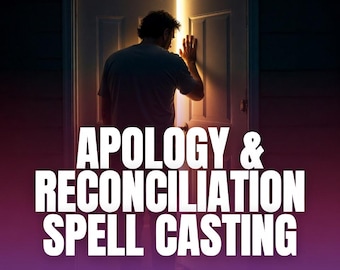 Apology and Reconciliation Love Ritual, Restore Communication and Renew Emotional Bond Spell Casting