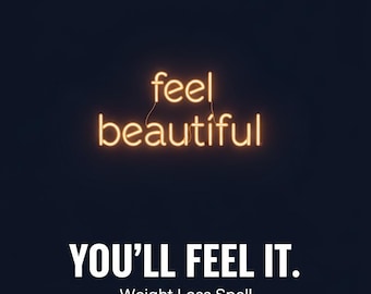 Weight Loss Spell Boost Attraction & Confidence