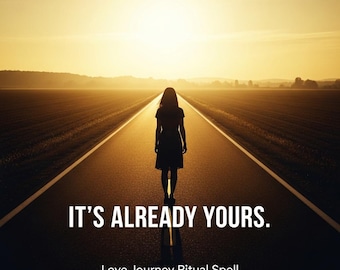 Love Journey Ritual Spell Intensifies attraction and strengthens emotional deep romantic connection