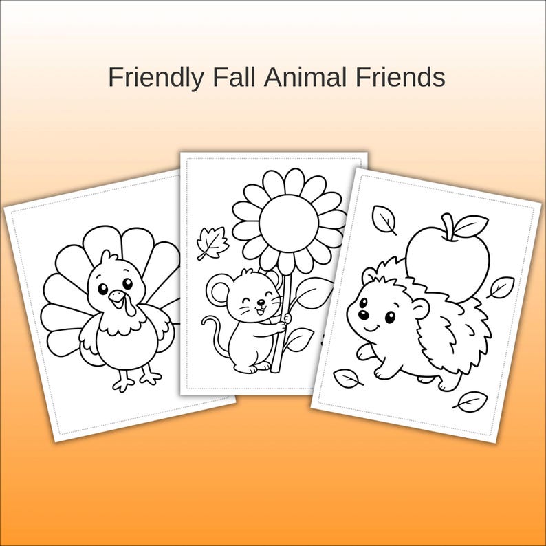 May include: Three black and white coloring pages titled Friendly Fall Animal Friends. The left page shows a turkey, the center page features a mouse holding a large flower, and the right page depicts a hedgehog carrying an apple with leaves.