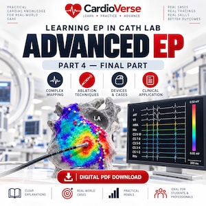 Op de afbeelding: Educatieve afbeelding voor CardioVerse getiteld ADVANCED EP PART 4 FINAL PART. Het toont een 3D-model van een hartkamer met een kleurrijke hittekaart en een ablatiekatheter, naast een monitor die hartfilmpjes en tekstlabels weergeeft.