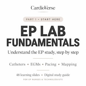 Könnte beinhalten: Ein digitaler Studienführer mit dem Titel CardioVerse Part 1 Start Here EP Lab Fundamentals. Der Text enthält Understand the EP study, step by step, Catheters, EGMs, Pacing, Mapping, 48 learning slides und For EP nurses & technologists.