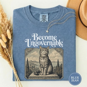 Become Ungovernable Vintage Cat Tee, Funny Gen Z Sarcastic Shirt, Woodcut Cat Lover Gift, Weird Feral Cat Mom Lover Humor Tshirt Blue Jean