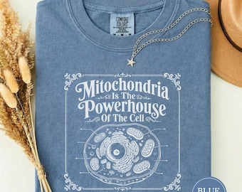 Mitochondriën is de krachtpatser van de cel T-shirt, grappig T-shirt wetenschap leraar, nerdy biologie cadeau, geek stem meme minnaar humor T-shirt