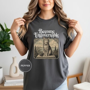 Become Ungovernable Vintage Cat Tee, Funny Gen Z Sarcastic Shirt, Woodcut Cat Lover Gift, Weird Feral Cat Mom Lover Humor Tshirt Pepper
