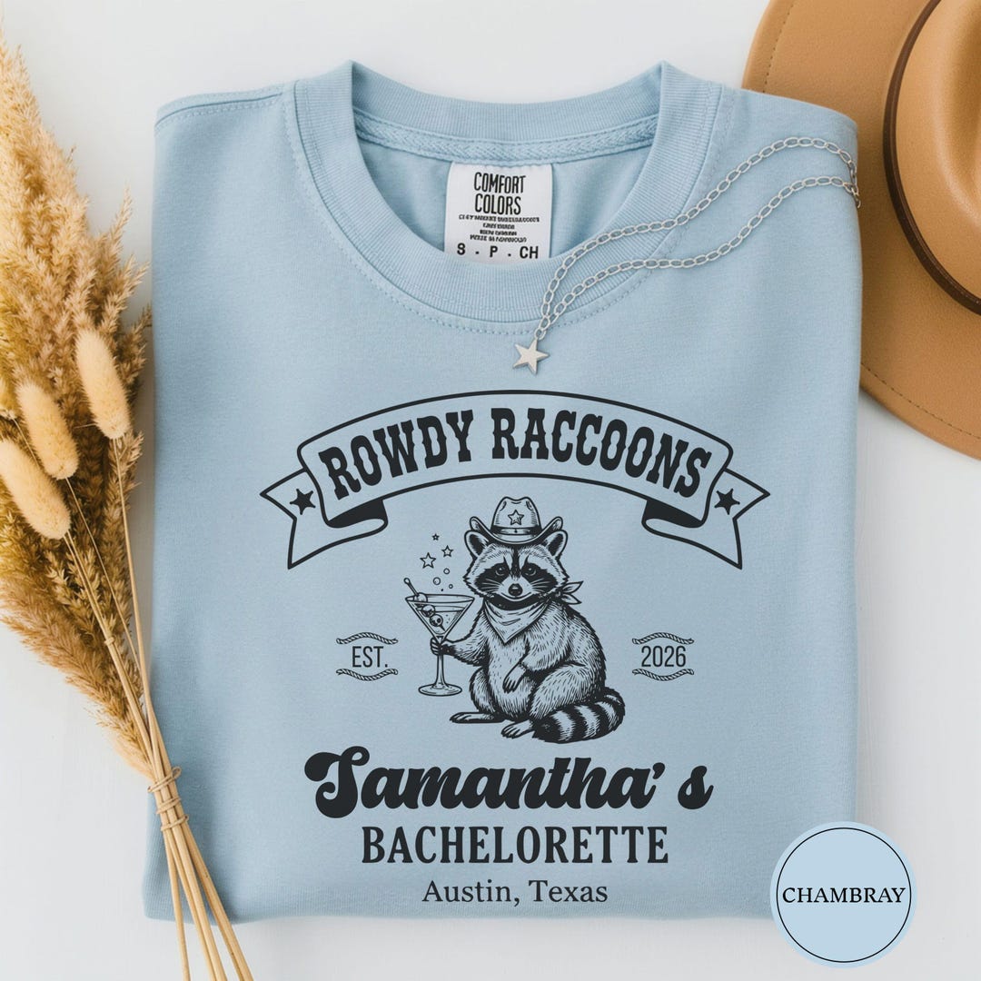 Rowdy Racoons Rowdy Raccoons Bachelorette Shirt, Custom Austin Bach Party Tee ...