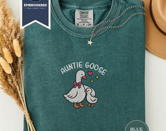 Auntie Goose Embroidered Tee, Cute Aunt Shirt, Funny Goose Auntie Gift, Comfort Colors Aunt Tee, Best Aunt Shirt, Gift for Auntie