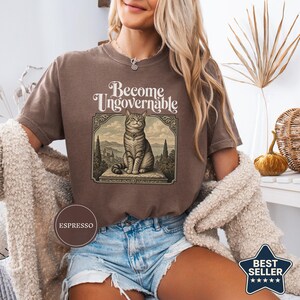 Become Ungovernable Vintage Cat Tee, Funny Gen Z Sarcastic Shirt, Woodcut Cat Lover Gift, Weird Feral Cat Mom Lover Humor Tshirt Espresso