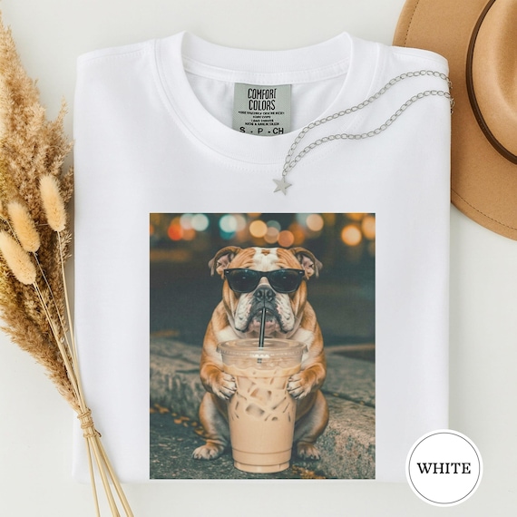 Funny English Bulldog Drinking Iced Coffee Shirt, Animal Meme Tee, Dog Lover Gift, Funny Bulldog Shirt, Coffee Tee, Dog Mom Gift