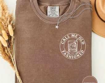 Call Me Old Fashioned Shirt, Whiskey Lover Gift, Cocktail Shirt, Bourbon Lover Tee, Drinking Dad Shirt, Fathers Day Gift, Gift for Husband