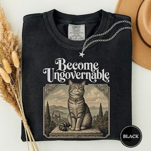 Become Ungovernable Vintage Cat Tee, Funny Gen Z Sarcastic Shirt, Woodcut Cat Lover Gift, Weird Feral Cat Mom Lover Humor Tshirt Black