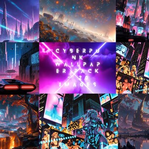 May include: A collection of nine digital art images with a cyberpunk theme. The images feature futuristic cityscapes with neon lights, flying vehicles, and figures in a dark, atmospheric setting. Text in the center reads "CYBERPUNK WALLPAPER PACK - 28 IMAGES."