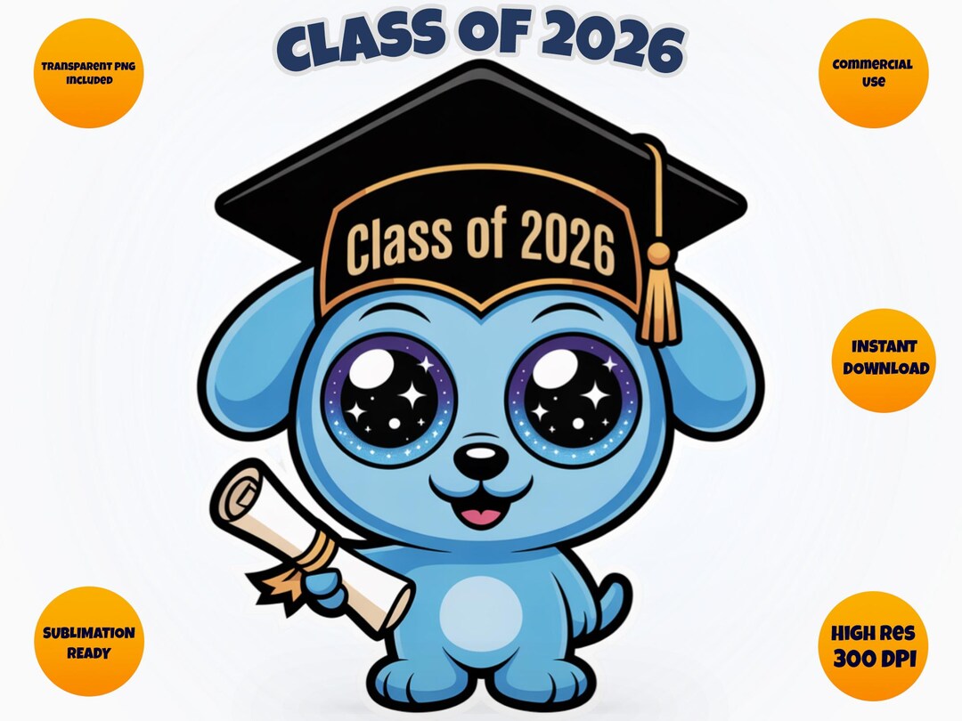Graduation 2026 Puppy PNG 8000px 300 DPI | Cute Class of 2026 ...