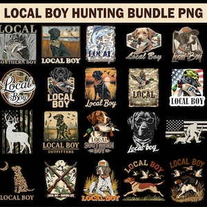 May include: A collection of PNG graphics with hunting themes. The designs feature dogs, ducks, deer, and the text "Local Boy." The color palette includes shades of brown, green, and black, with some designs incorporating camouflage patterns and American flag elements.