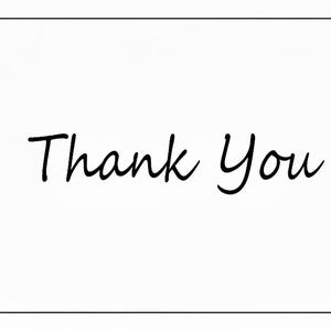 May include: A white card with the words "Thank You" in a handwritten black font. The card has a thin black border with decorative floral elements in each corner.