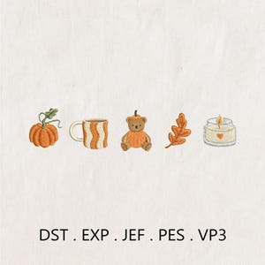 May include: An embroidery design featuring an orange pumpkin, a wavy-patterned mug, a teddy bear wearing an orange pumpkin shirt, an oak leaf, and a lit candle with a heart, with the text DST . EXP . JEF . PES . VP3 printed below the icons.
