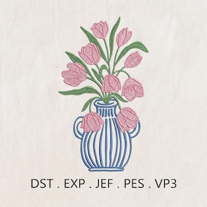 May include: An embroidered design of pink tulips in a blue and white striped vase. The tulips have green stems and leaves. The text "DST . EXP . JEF . PES . VP3" is at the bottom.