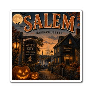 May include: A square sticker featuring the text SALEM MASSACHUSETTS at the top. The scene depicts a harbor town at dusk with a full moon, bats, two jack-o'-lanterns, a sign reading WITCH CITY EST. 1626, a tall ship, and a house labeled Witch House.