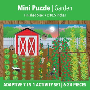 Peut inclure: Un mini puzzle coloré représentant une scène de jardin avec une cabane rouge, des légumes et des ratons laveurs. La taille finie est de 17,78 cm x 26,67 cm. Le puzzle est un ensemble d'activités adaptatives 7-en-1 avec 6-24 pièces.