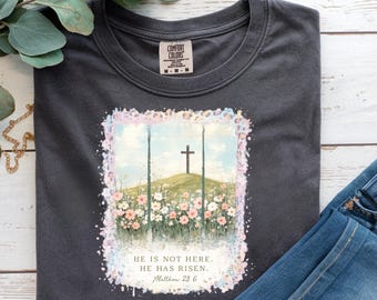 Camiseta gráfica de Cross Hill con la frase "Él ha resucitado" / Escritura de la Resurrección de Pascua