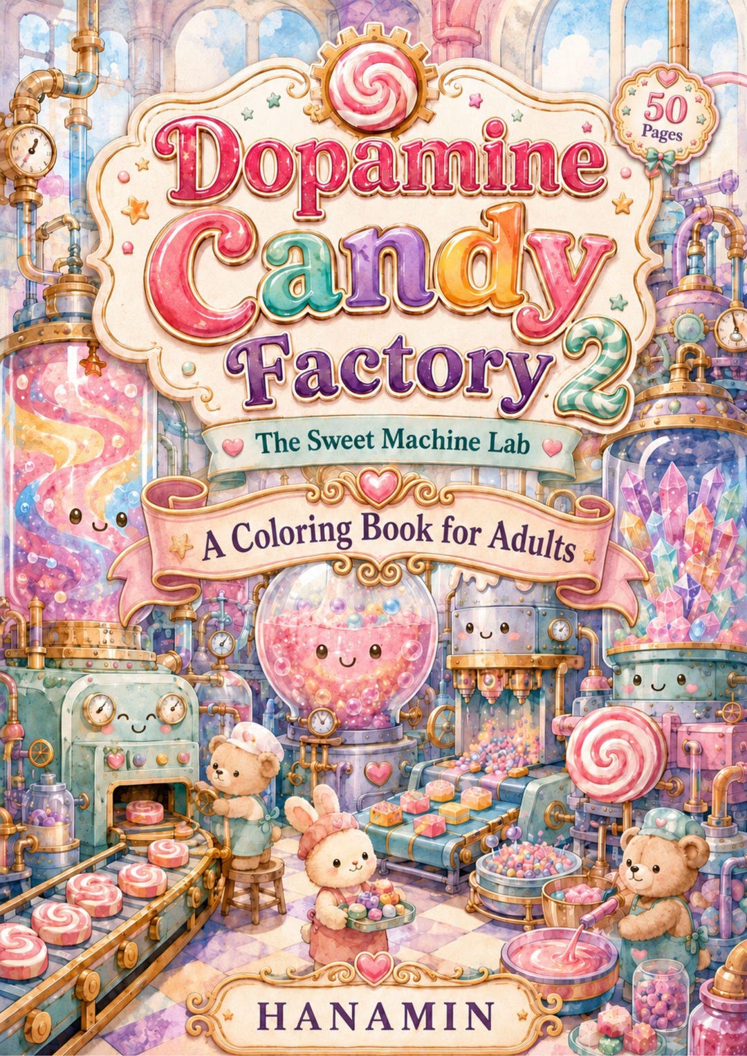 Dopamine Candy Factory 2 Coloring Book, Printable Adult Coloring Pages ...