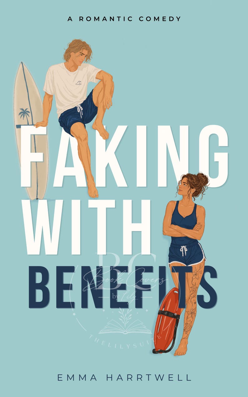 May include: A book cover titled FAKING WITH BENEFITS by Emma Harrtwell. The illustration features a person with blonde hair sitting on a surfboard and another person with brown hair standing next to a red rescue buoy against a light blue background.