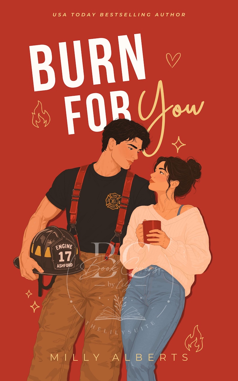 May include: A book cover titled Burn For You by Milly Alberts featuring an illustration of a firefighter in a black t-shirt and tan pants holding a helmet labeled Engine 17 Ashford, standing next to a person in a white sweater holding a red mug.