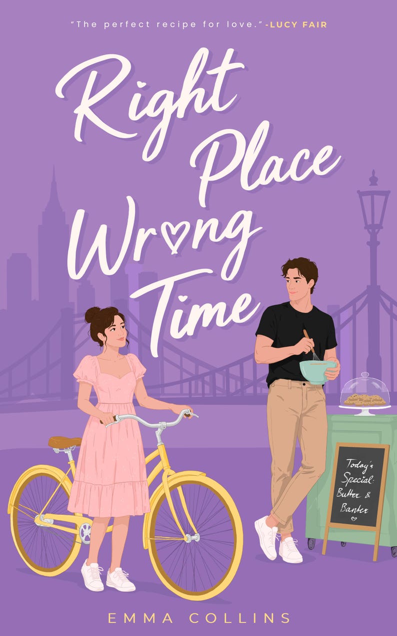 May include: A book cover titled Right Place Wrong Time by Emma Collins. The illustration features a person in a pink dress with a yellow bicycle and another person in a black t-shirt and tan pants holding a bowl. A sign reads Today's Special: Butter & Banter.