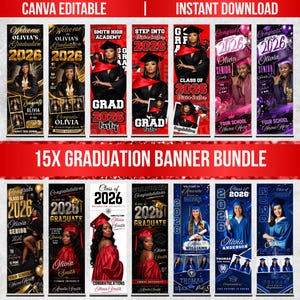 May include: A collection of 15 graduation banners with various designs. Each banner features a graduate's photo, the year 2026, and celebratory text. The banners are in various colors, including red, blue, and purple, with the text "CANVA EDITABLE" and "INSTANT DOWNLOAD".