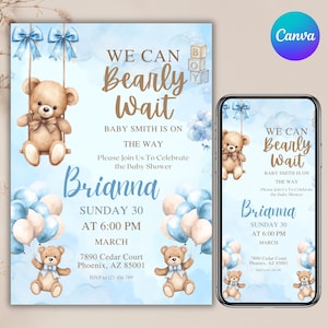 May include: Baby shower invitation with a blue and white watercolor background. The invitation features teddy bears, balloons, and the text "We Can Bearly Wait." The invitation includes the baby's name, date, time, and location.