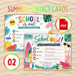 May include: Two rectangular summer contact cards featuring colorful tropical illustrations including a surfboard, beach ball, watermelon, and sunglasses. The cards include fields for name, parent's name, phone number, and email, with the text School is out.