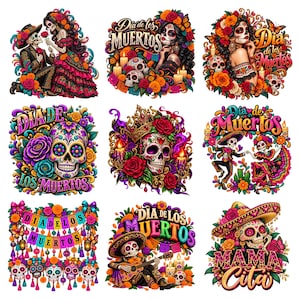 May include: A collection of nine vibrant Dia de los Muertos themed illustrations featuring sugar skulls, marigold flowers, candles, and skeletons in traditional attire. The designs include text elements like Dia de los Muertos and Mama Cita.