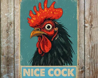 Rooster “Nice Cock” Metal Sign – Funny Bathroom Wall Plaque