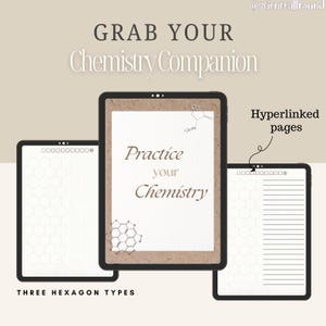 May include: Three digital tablets displaying chemistry-themed content. The central tablet features the text "Practice your Chemistry" on a textured background. The other tablets show hexagon patterns and lined pages. Text reads "Grab Your Chemistry Companion."