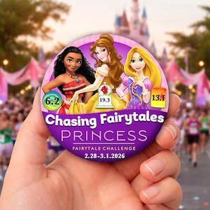 May include: A circular purple badge with illustrations of Disney princesses Moana, Belle, and Rapunzel. The badge reads "Chasing Fairytales Princess" and "Fairytale Challenge 2.28-3.1.2026". Distances of 6.2, 19.3, and 13.1 are also displayed.