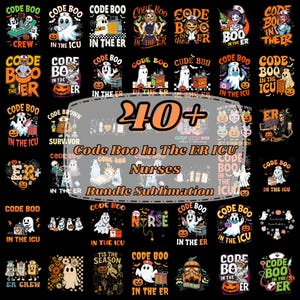 Może przedstawiać: Cyfrowa kolekcja ponad 40 wzorów do sublimacji o tematyce Halloween z duchami, pielęgniarzami i sprzętem medycznym, zawierająca napisy Code Boo In The ER oraz Code Boo In The ICU, przedstawiona w formie siatki na czarnym tle.