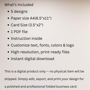 May include: Text on a white background lists the features of a digital product. Features include 5 designs, A4 paper size (8.5"x11"), card size (3.5"x2"), 1 PDF file, instructions, customization options, and instant download.