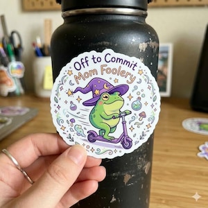 Sticker Mama Frog, Funny Frog Scooter, Gift For Mom, Funny Mama Pregnancy Announcement Off To Commit Mom Foolery, Vinyl Waterproof Decor